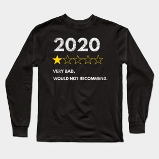 2020 very bad would not recommend, one star rating masks and t-shirt design Long Sleeve T-Shirt